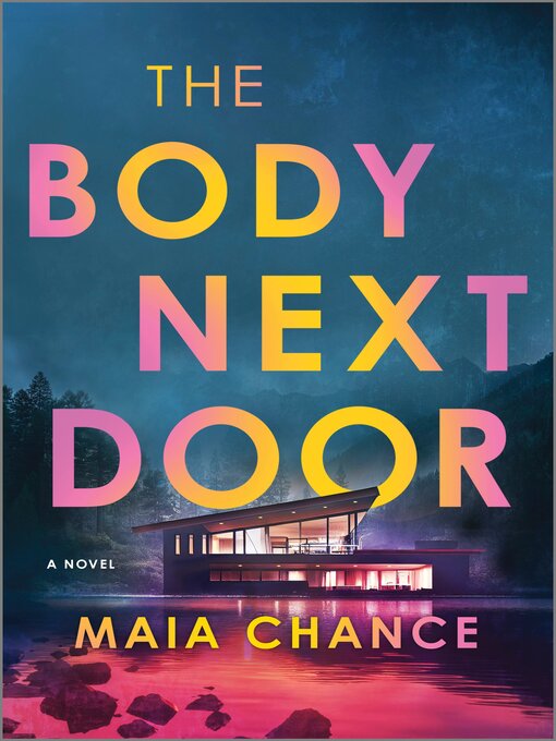 Title details for The Body Next Door by Maia Chance - Available